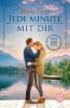 Buchcover und Innenansicht für das Buch: Jede Minute mit dir