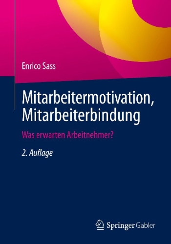 Buchcover und Innenansicht für das Buch: Mitarbeitermotivation, Mitarbeiterbindung