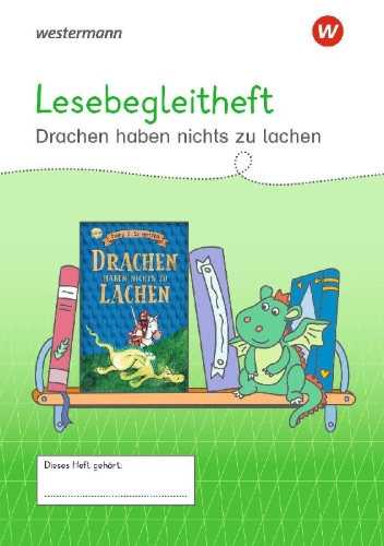 Buchcover und Innenansicht für das Buch: Westermann Unterrichtsmaterialien Grundschule. Lesebegleitheft Drachen haben nichts zu lachen