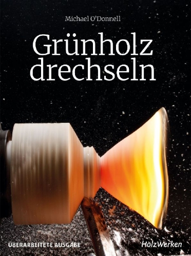 Buchcover und Innenansicht für das Buch: Grünholz drechseln