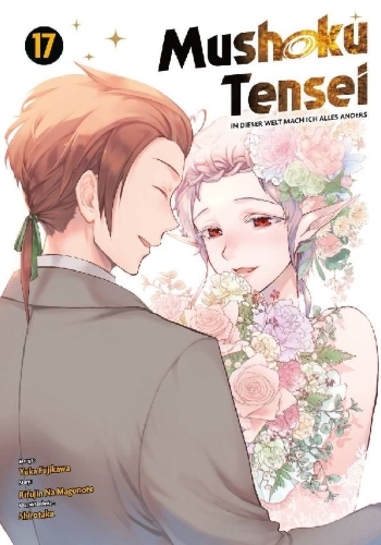 Buchcover und Innenansicht für das Buch: Mushoku Tensei - In dieser Welt mach ich alles anders 17