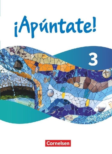 Buchcover und Innenansicht für das Buch: ¡Apúntate! - Spanisch als 2. Fremdsprache - Band 3 - Ausgabe 2024 - Schulbuch (Festeinband) mit digitalen Medien