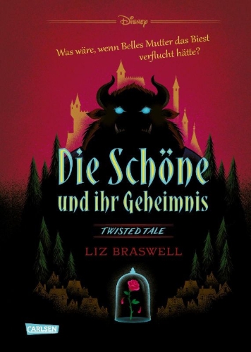 Buchcover und Innenansicht für das Buch: Disney. Twisted Tales: Die Schöne und ihr Geheimnis (Die Schöne und das Biest)