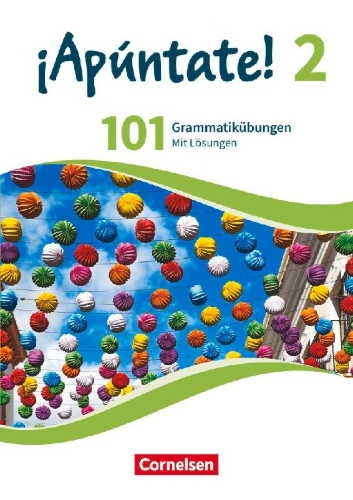 Buchcover und Innenansicht für das Buch: ¡Apúntate! - Ausgabe 2016 - Band 2 - 101 Grammatikübungen