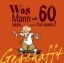Buchcover und Innenansicht für das Buch: Geschafft! Was Mann mit 60 nicht mehr tun muss!