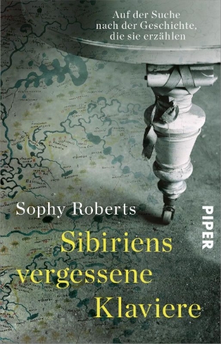 Buchcover und Innenansicht für das Buch: Sibiriens vergessene Klaviere
