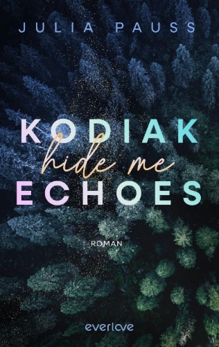 Buchcover und Innenansicht für das Buch: Kodiak Echoes - Hide me