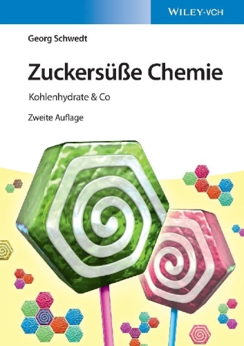 Buchcover und Innenansicht für das Buch: Zuckersüße Chemie
