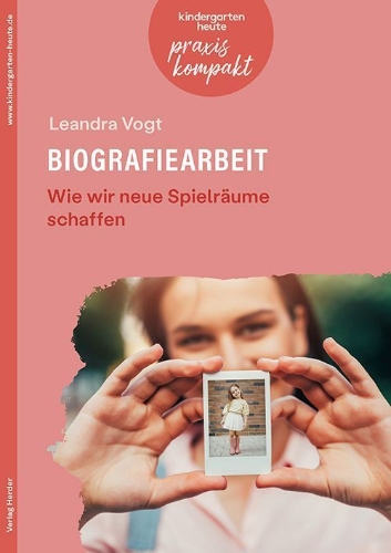 Buchcover und Innenansicht für das Buch: Biografiearbeit. Wie wir neue Spielräume schaffen