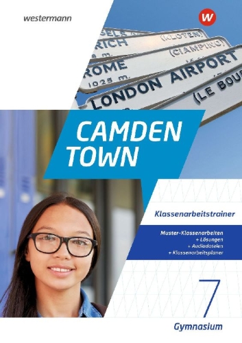 Buchcover und Innenansicht für das Buch: Camden Town 7. Klassenarbeitstrainer. Allgemeine Ausgabe für Gymnasien