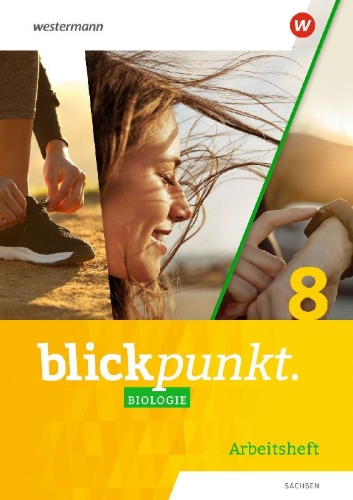 Buchcover und Innenansicht für das Buch: Blickpunkt Biologie. Arbeitsheft 8. Für Sachsen