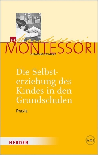 Buchcover und Innenansicht für das Buch: Die Selbsterziehung des Kindes in den Grundschulen Band II