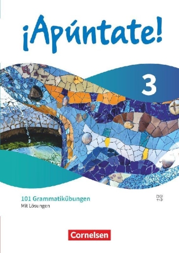 Buchcover und Innenansicht für das Buch: ¡Apúntate! - Spanisch als 2. Fremdsprache - Band 3 - Ausgabe 2024 - Sprachbuch - 101 Grammatikübungen - Mit Lösungen