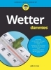 Buchcover und Innenansicht für das Buch: Wetter für Dummies