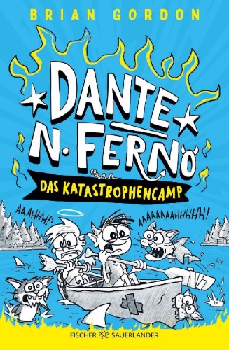 Buchcover und Innenansicht für das Buch: Dante N. Ferno - Camp Catastrophe