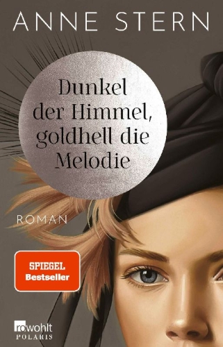 Buchcover und Innenansicht für das Buch: Dunkel der Himmel, goldhell die Melodie