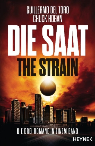 Buchcover und Innenansicht für das Buch: The Strain Trilogy