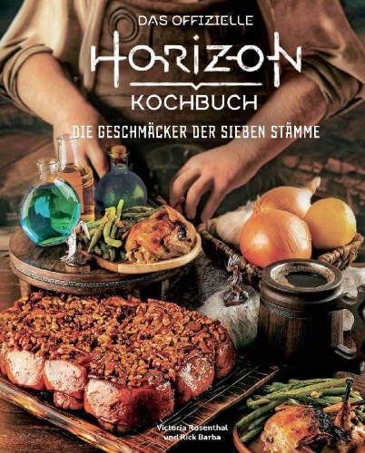 Buchcover und Innenansicht für das Buch: The Official Horizon Cookbook: Tastes of the Seven Tribes