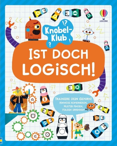 Buchcover und Innenansicht für das Buch: Knobel-Klub: Ist doch logisch!