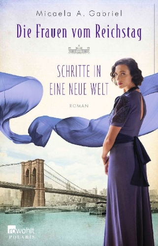 Buchcover und Innenansicht für das Buch: Die Frauen vom Reichstag: Schritte in eine neue Welt