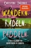 Buchcover und Innenansicht für das Buch: Wandern. Radeln. Paddeln.