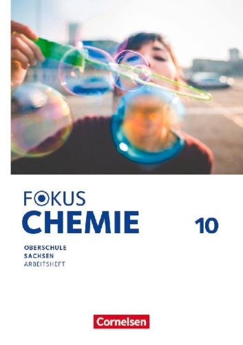 Buchcover und Innenansicht für das Buch: Fokus Chemie - Mittlere Schulformen - Oberschulen Sachsen 2023 - 10. Schuljahr