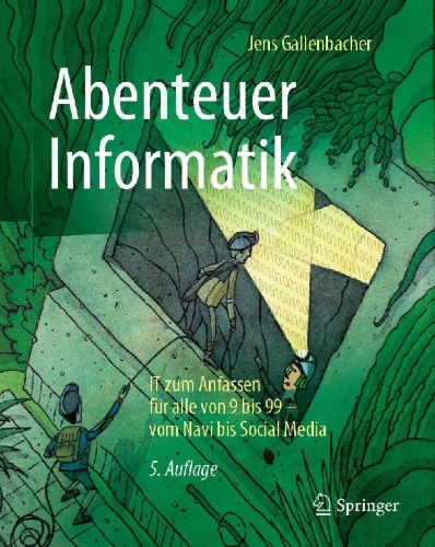 Buchcover und Innenansicht für das Buch: Abenteuer Informatik