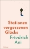 Buchcover und Innenansicht für das Buch: Stationen vergessenen Glücks