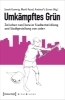 Buchcover und Innenansicht für das Buch: Umkämpftes Grün