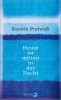 Buchcover und Innenansicht für das Buch: Heute ist mitten in der Nacht