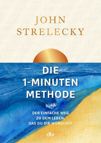 Buchcover und Innenansicht für das Buch: Die 1-Minuten-Methode