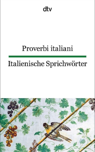 Buchcover und Innenansicht für das Buch: Italienische Sprichwörter / Proverbi italiani