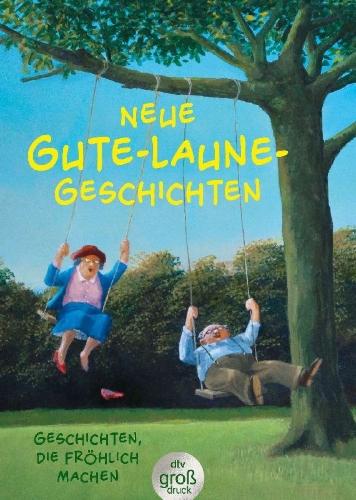 Buchcover und Innenansicht für das Buch: Neue Gute-Laune-Geschichten