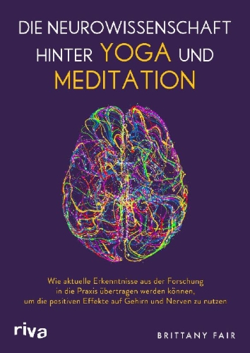 Buchcover und Innenansicht für das Buch: The Neuroscience of Yoga and Meditation
