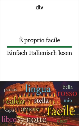 Buchcover und Innenansicht für das Buch: È proprio facile Einfach Italienisch lesen