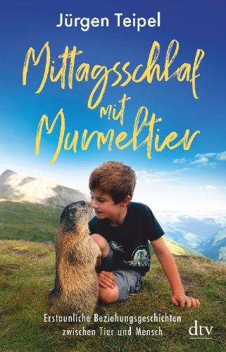 Buchcover und Innenansicht für das Buch: Mittagsschlaf mit Murmeltier