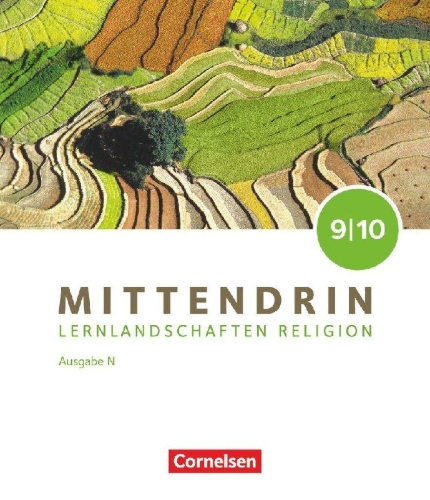 Buchcover und Innenansicht für das Buch: Mittendrin Band 3: 9./10. Schuljahr - Lernlandschaften Religion Gymnasium/Sekundarstufe I - Ausgabe N - Schulbuch