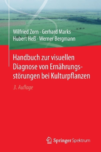 Buchcover und Innenansicht für das Buch: Handbuch zur visuellen Diagnose von Ernährungsstörungen bei Kulturpflanzen