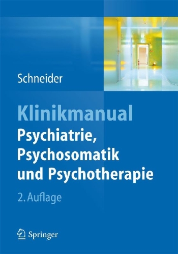 Buchcover und Innenansicht für das Buch: Klinikmanual Psychiatrie, Psychosomatik & Psychotherapie