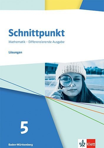 Buchcover und Innenansicht für das Buch: Schnittpunkt Mathematik 5. Lösungen Klasse 5. Differenzierende Ausgabe Baden-Württemberg