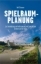 Buchcover und Innenansicht für das Buch: Spielraumplanung