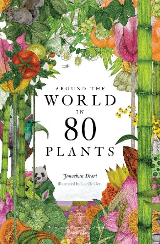 Buchcover und Innenansicht für das Buch: Around the World in 80 Plants
