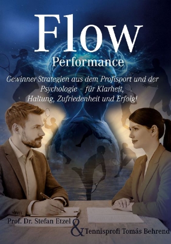 Buchcover und Innenansicht für das Buch: Flow Performance - Im Sport, im Job und im Leben