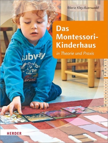 Buchcover und Innenansicht für das Buch: Das Montessori-Kinderhaus in Theorie und Praxis