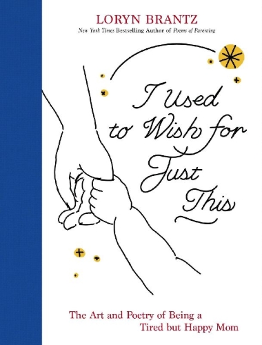 Buchcover und Innenansicht für das Buch: I Used to Wish for Just This