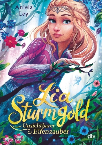 Buchcover und Innenansicht für das Buch: Lia Sturmgold - Unsichtbarer Elfenzauber