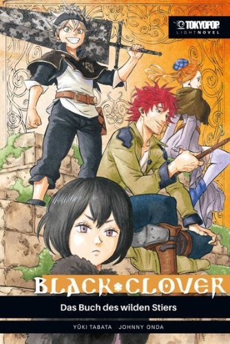 Buchcover und Innenansicht für das Buch: Black Clover Light Novel - Das Buch des wilden Stiers