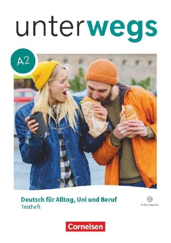 Buchcover und Innenansicht für das Buch: Unterwegs A2: Gesamtband - Allgemeine Ausgabe - Testheft mit Audios online