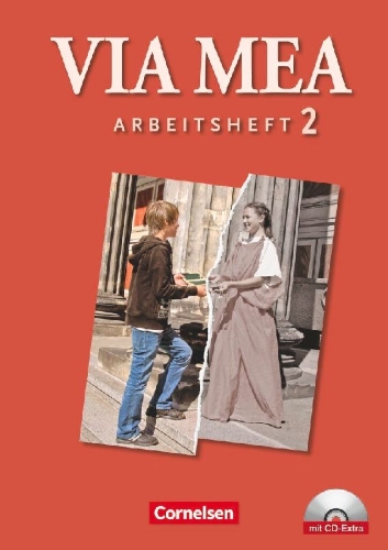 Buchcover und Innenansicht für das Buch: Via mea 02: 2. Lernjahr. Arbeitsheft mit CD-Extra