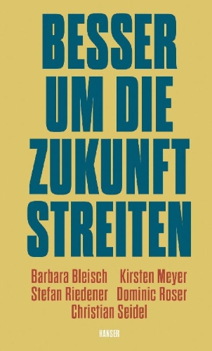 Buchcover und Innenansicht für das Buch: Besser um die Zukunft streiten
